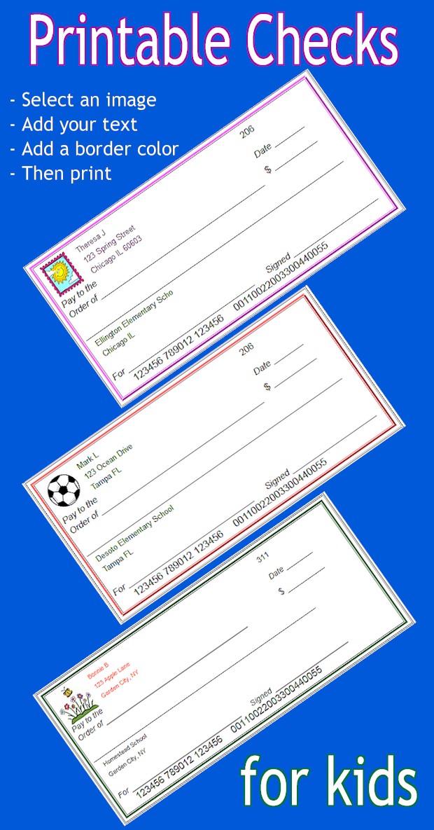 FREE printable checks for kids that you can customize. Add an image, child's name and bank information. These are play checks and should use made up information. Great tool for teachers or parents.